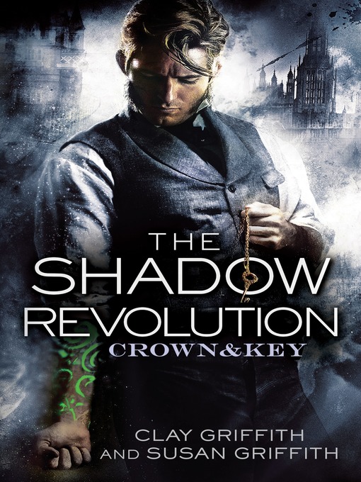 Title details for The Shadow Revolution by Clay Griffith - Wait list